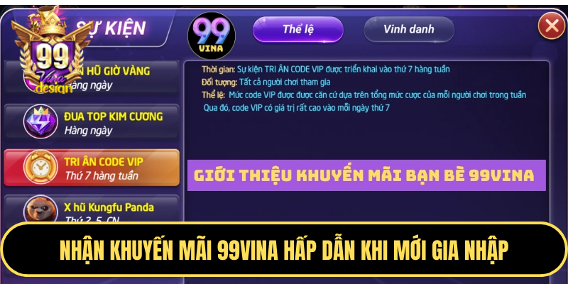 Nhận khuyến mãi 99VINA hấp dẫn khi mới gia nhập