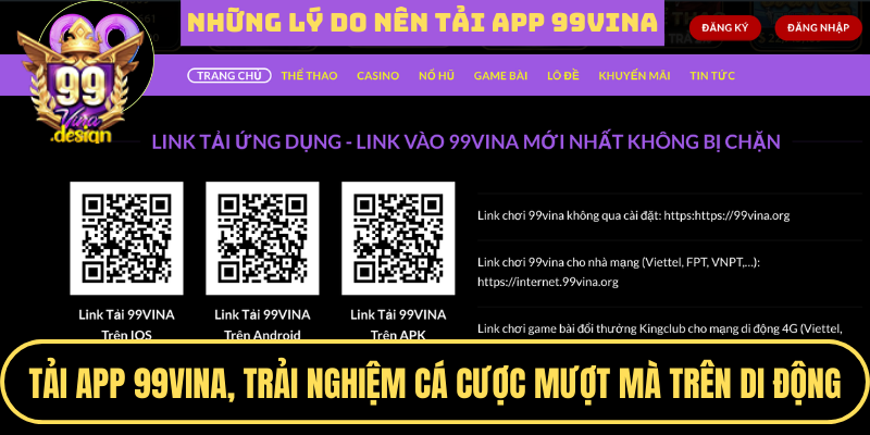 Tải app 99VINA và trải nghiệm đầy đủ tiện ích